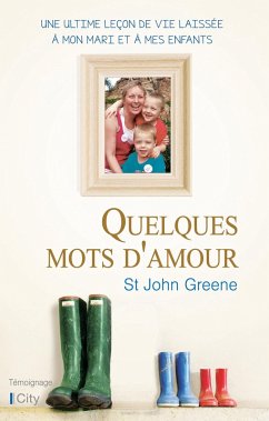 Quelques mots d'amour (eBook, ePUB) - Greene, St John