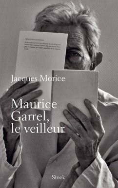 Maurice Garrel, le veilleur (eBook, ePUB) - Morice, Jacques