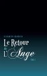 Le Retour de l'ange 1 (eBook, ePUB) - Bild 1