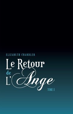 Le Retour de l'ange 1 (eBook, ePUB) - Chandler, Elizabeth