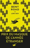 Bent Road - Prix du Masque étranger (eBook, ePUB)