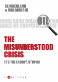 The misunderstood crisis (eBook, ePUB)