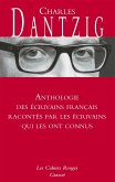 Anthologie des écrivains français racontés par les écrivains qui les ont connus (eBook, ePUB)