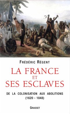 Cover La France et ses esclaves (eBook, ePUB)