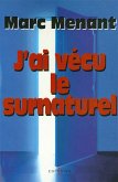 J'ai vécu le surnaturel (eBook, ePUB)