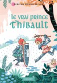 Le vrai prince Thibault (eBook, ePUB)