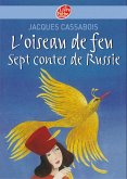 L'oiseau de feu - Sept contes de Russie (eBook, ePUB)