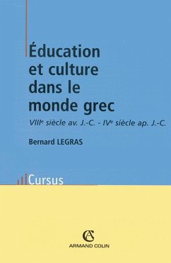 Éducation et culture dans le monde grec (eBook, ePUB) - Legras, Bernard