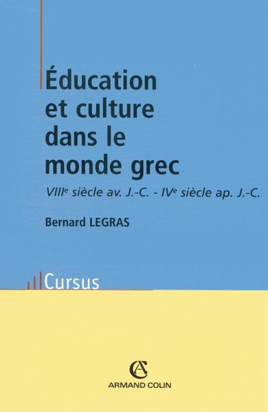 Éducation et culture dans le monde grec (eBook, ePUB) Éducation et culture dans le monde grec (eBook, ePUB)