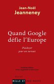 Quand Google défie l'Europe (eBook, ePUB)