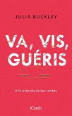 Va, vis, guéris (eBook, ePUB)