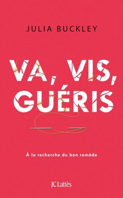 Va, vis, guéris (eBook, ePUB) - Buckley, Julia