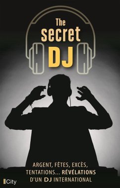 The secret DJ (eBook, ePUB) - Anonyme