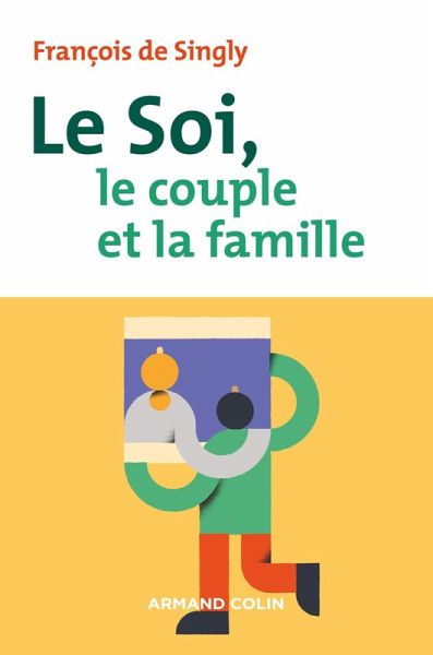 Le soi, le couple et la famille - 2e éd. (eBook, ePUB)