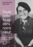 Toute cette foule dans notre coeur. Prendre la route avec Madeleine Delbrêl (eBook, ePUB)