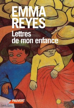 Lettres de mon enfance (eBook, ePUB) - Reyes, Emma