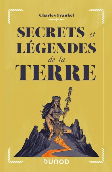 Secrets et légendes de la Terre (eBook, ePUB)