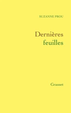 Dernières feuilles (eBook, ePUB) - Prou, Suzanne