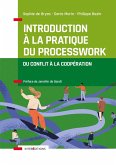 Introduction à la pratique du Processwork (eBook, ePUB)