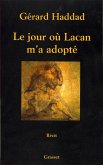Le jour où Lacan m'a adopté (eBook, ePUB)