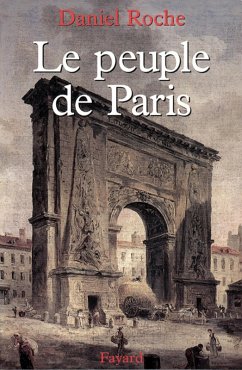 Le Peuple de Paris (eBook, ePUB) - Roche, Daniel