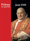 Prières en poche - Saint Jean XXIII (eBook, ePUB)