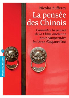 La pensée des chinois (eBook, ePUB) - Zufferey, Nicolas