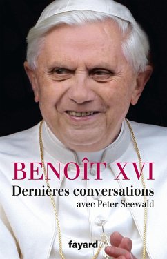 Dernières conversations (eBook, ePUB) - Benoît XVI