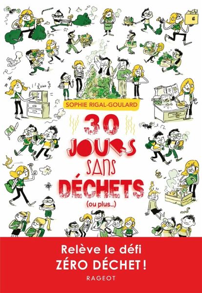 30 jours sans déchets (ou plus...) (eBook, ePUB) 30 jours sans déchets (ou plus...) (eBook, ePUB)