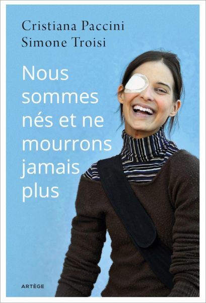 Nous sommes nés et ne mourrons jamais plus (eBook, ePUB)