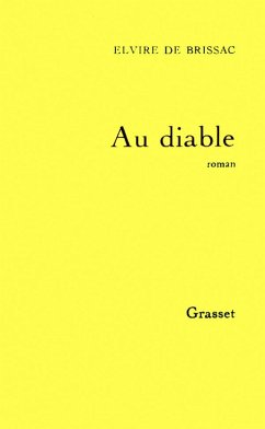 Au diable (eBook, ePUB) - de Brissac, Elvire