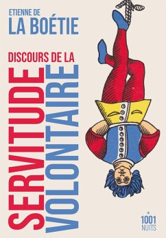 Discours de la servitude volontaire (eBook, ePUB) - de La Boétie, Étienne