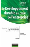 Le développement durable au coeur de l'entreprise- 2e édition (eBook, ePUB)