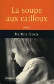 La soupe aux cailloux (eBook, ePUB) La soupe aux cailloux (eBook, ePUB)