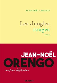Les Jungles rouges (eBook, ePUB) - Orengo, Jean-Noël