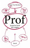 Prof jusqu'au bout des ongles (eBook, ePUB)