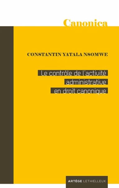 Le contrôle de l'activité administrative en droit canonique (eBook, ePUB)