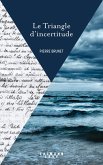 Le Triangle d'incertitude (eBook, ePUB)