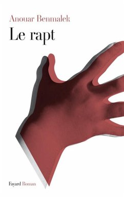 Le rapt (eBook, ePUB) - Benmalek, Anouar