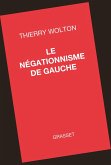 Le négationnisme de gauche (eBook, ePUB)