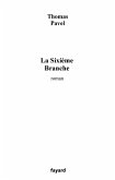 La Sixième Branche (eBook, ePUB)