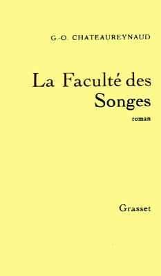 La faculté des songes (eBook, ePUB) - Châteaureynaud, Georges-Olivier