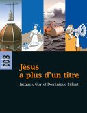 Jésus a plus d'un titre (eBook, ePUB)