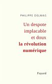 Un pouvoir implacable et doux : La Tech ou l'efficacité pour seule valeur (eBook, ePUB)