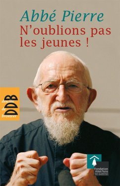 N'oublions pas les jeunes ! (eBook, ePUB) - Abbé Pierre