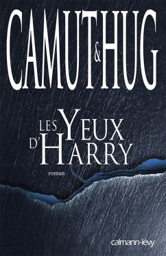 Les yeux d'Harry (eBook, ePUB) - Hug, Nathalie; Camut, Jérôme