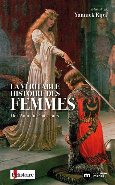 La Véritable Histoire des femmes (eBook, ePUB)