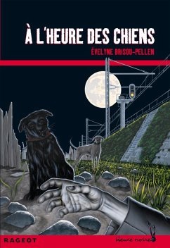Cover A l'heure des chiens (eBook, ePUB)