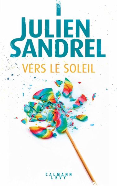 Vers le soleil (eBook, ePUB)