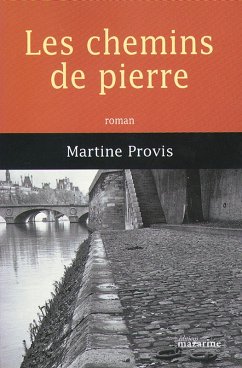 Les chemins de pierre (eBook, ePUB) - Provis, Martine